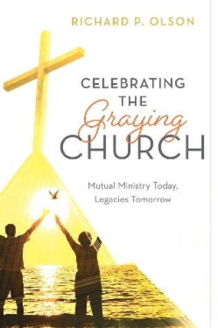 Cover of Celebrating the Graying Church