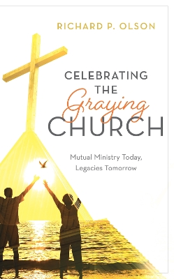 Book cover for Celebrating the Graying Church