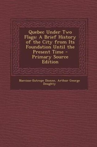 Cover of Quebec Under Two Flags