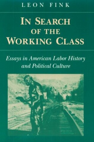 Cover of In Search of the Working Class