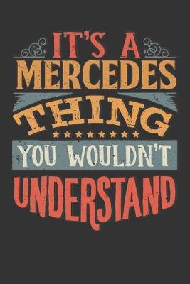 Book cover for Its A Mercedes Thing You Wouldnt Understand