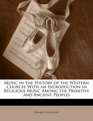 Book cover for Music in the History of the Western Church