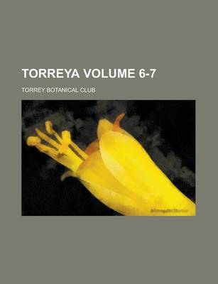 Book cover for Torreya Volume 6-7