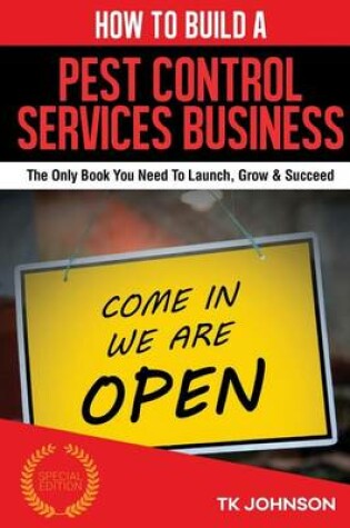 Cover of How to Build a Pest Control Services Business (Special Edition)
