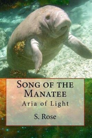 Cover of Song of the Manatee