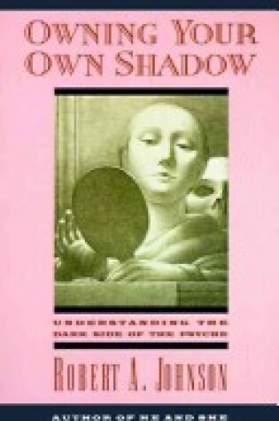 Cover of Owning Your Own Shadow