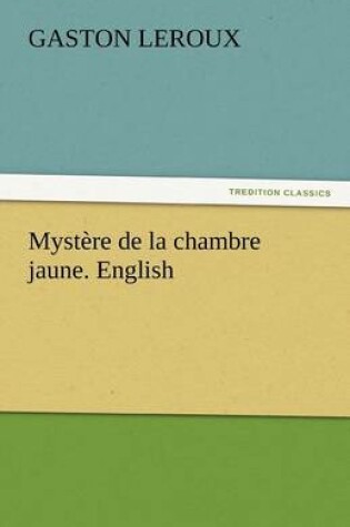 Cover of Mystère de la chambre jaune. English