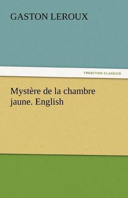 Book cover for Mystère de la chambre jaune. English