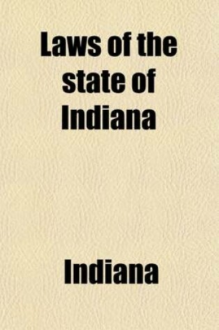 Cover of Local Laws of the State of Indiana