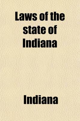 Book cover for Local Laws of the State of Indiana