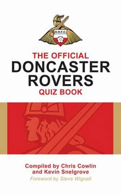 Book cover for The Official Doncaster Rovers Quiz Book