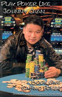 Cover of Play Poker Like Johnny Chan