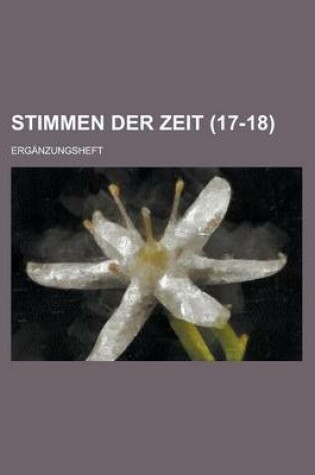Cover of Stimmen Der Zeit; Erganzungsheft (17-18 )