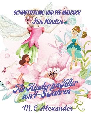 Book cover for Schmetterling und Fee Malbuch fur Kinder