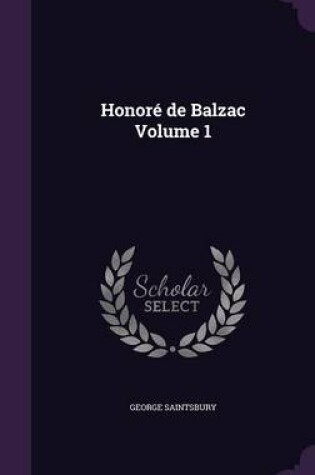 Cover of Honore de Balzac Volume 1