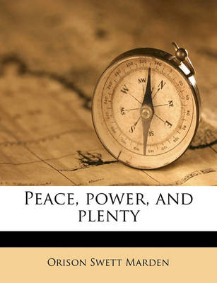 Book cover for Peace, Power, and Plenty