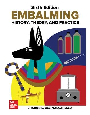 Cover of Embalming: History, Theory, and Practice, Sixth Edition