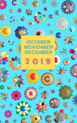 Book cover for October, November, December 2019