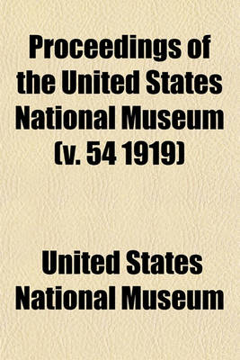 Book cover for Proceedings of the United States National Museum (V. 54 1919)