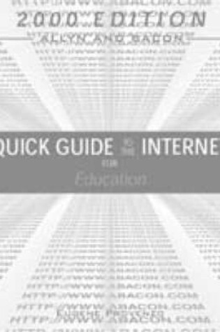 Cover of Allyn & Bacon Quick Guide to the Internet for Education, 2000 Edition (Value-Package Option Only)