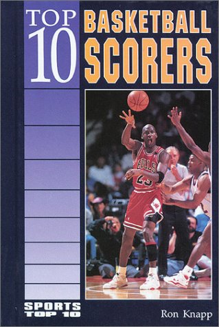 Cover of Top 10 Basketball Scorers