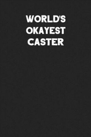 Cover of World's Okayest Caster