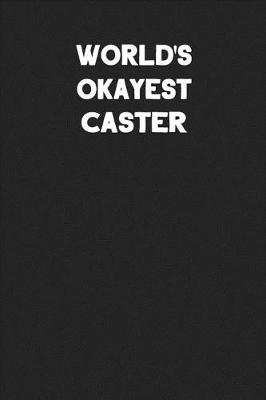 Book cover for World's Okayest Caster