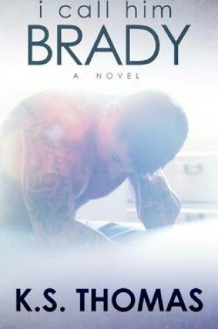 Cover of I Call Him Brady