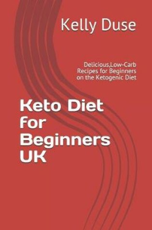 Cover of Keto Diet for Beginners UK