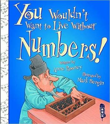 Book cover for You Wouldn't Want To Live Without Numbers!