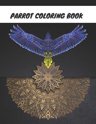 Book cover for Parrot Coloring Book