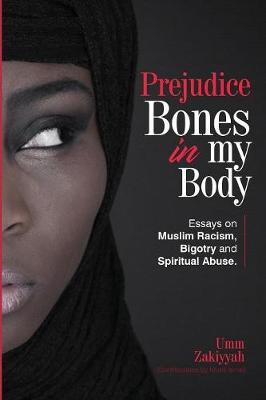 Book cover for Prejudice Bones in My Body