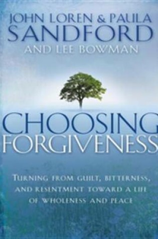 Cover of Choosing Forgiveness