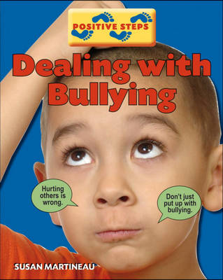 Book cover for Positive Steps: Dealing With Bullying