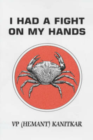 Cover of I Had a Fight on My Hands