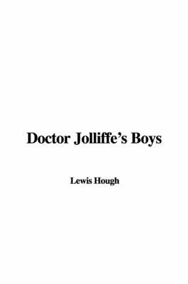 Book cover for Doctor Jolliffe's Boys