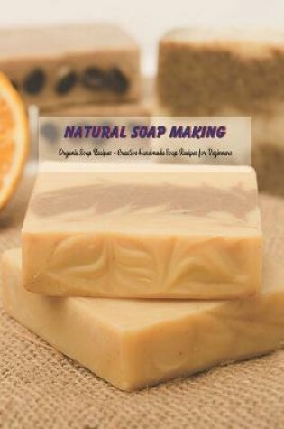 Cover of Natural Soap Making