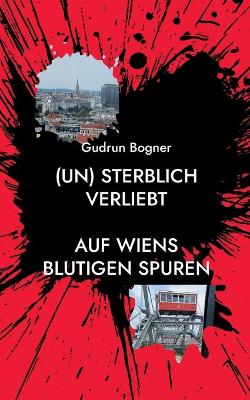 Book cover for (un) sterblich verliebt