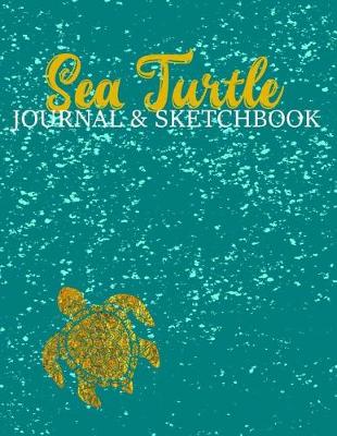 Book cover for Sea Turtle Journal & Sketchbook