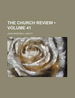 Book cover for The Church Review (Volume 41)