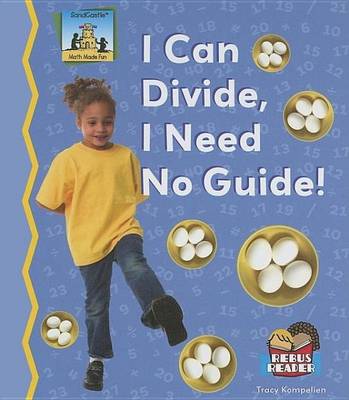 Book cover for I Can Divide, I Need No Guide! eBook