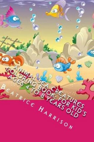 Cover of Animal Sea Creatures Coloring Book