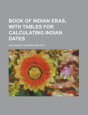 Book cover for Book of Indian Eras, with Tables for Calculating Indian Dates