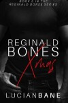 Book cover for Reginald Bones Xmas
