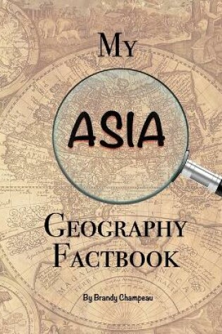 Cover of My Asia Geography Factbook