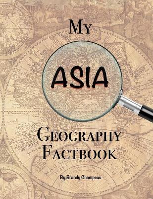 Cover of My Asia Geography Factbook