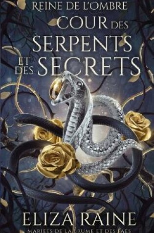 Cover of Cour des Serpents et des Secrets