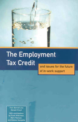 Cover of The Employment Tax Credit and Issues for the Future of In-work Support