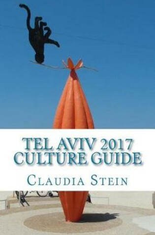 Cover of Tel Aviv 2017 Culture Guide