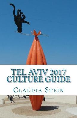 Book cover for Tel Aviv 2017 Culture Guide